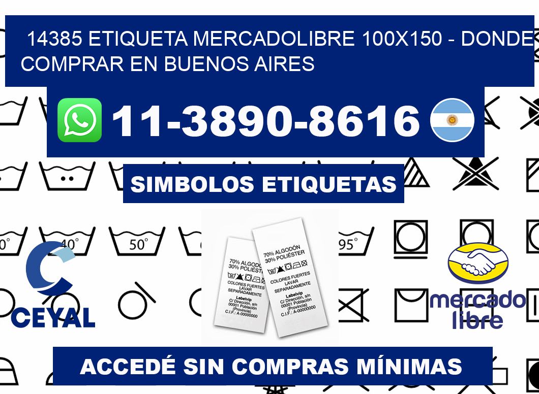 14385 etiqueta MercadoLibre 100x150 - Donde Comprar en Buenos Aires