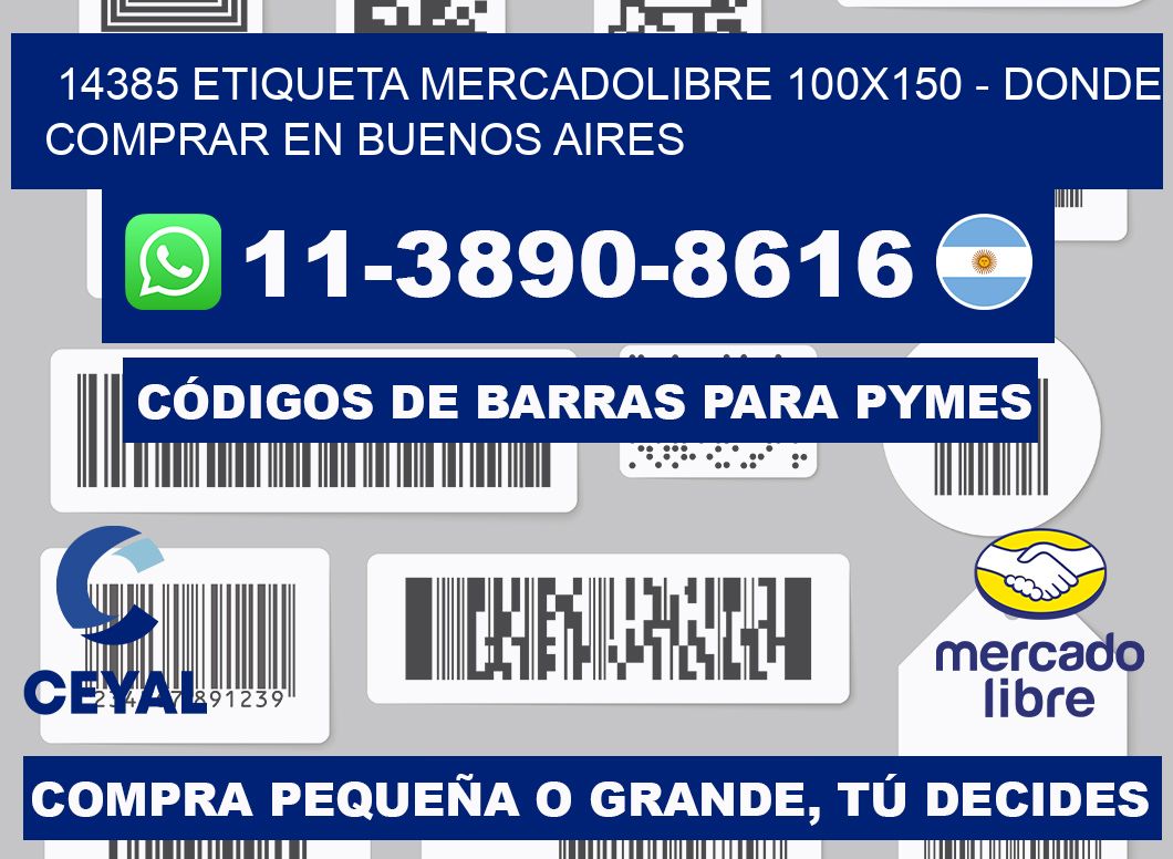 14385 etiqueta MercadoLibre 100x150 - Donde Comprar en Buenos Aires