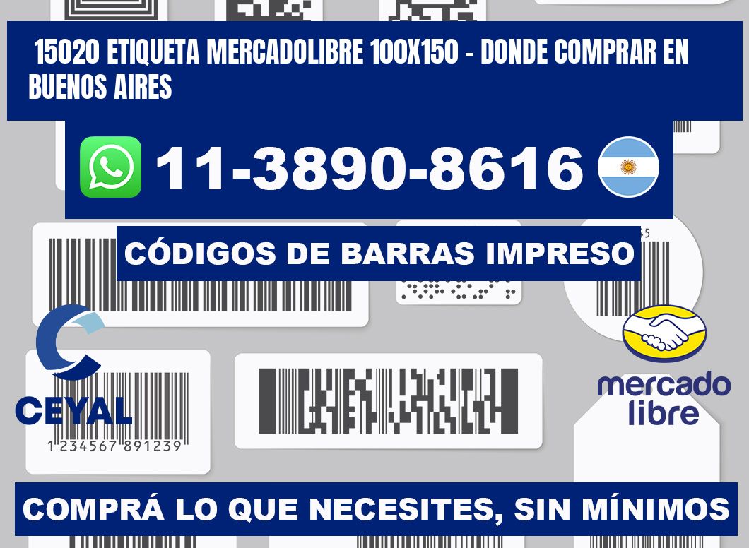 15020 etiqueta MercadoLibre 100x150 - Donde Comprar en Buenos Aires