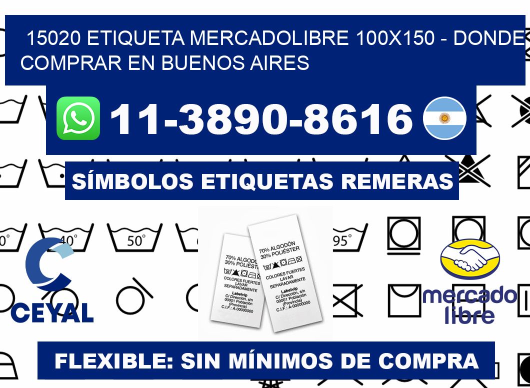15020 etiqueta MercadoLibre 100x150 - Donde Comprar en Buenos Aires