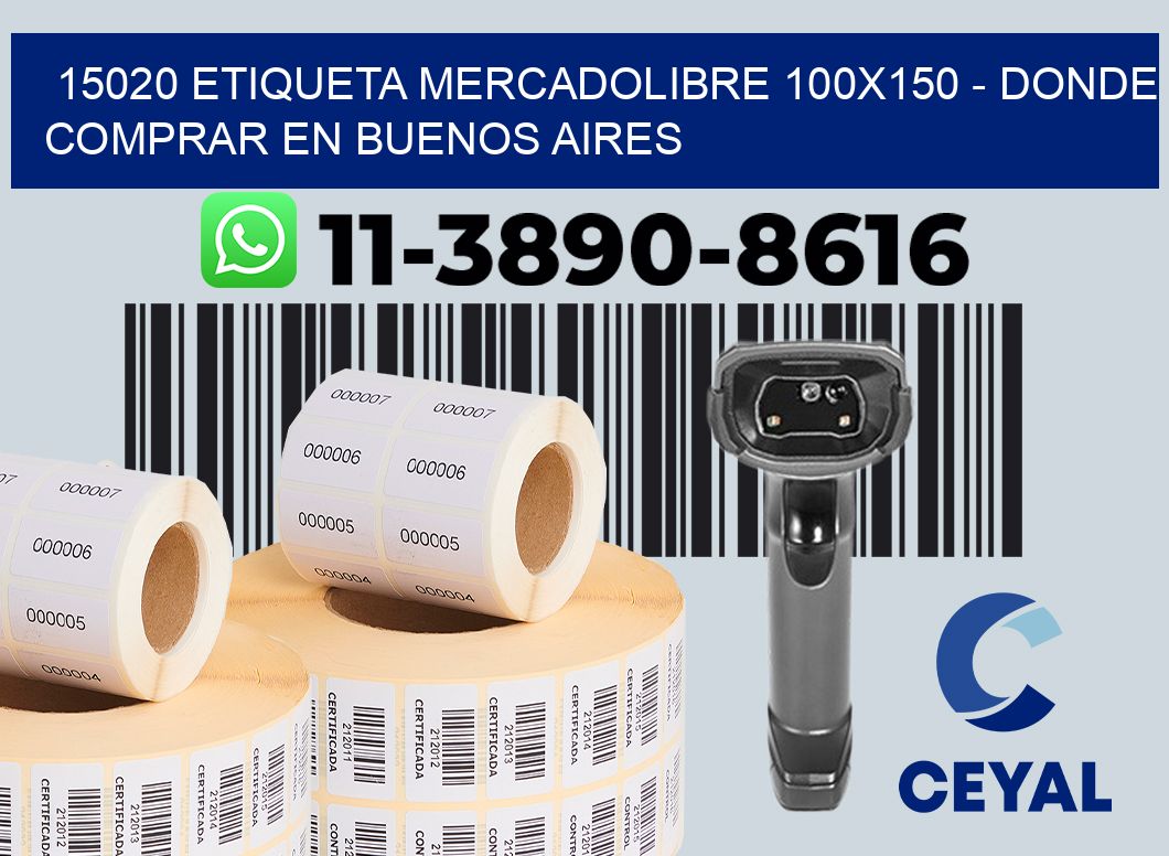 15020 etiqueta MercadoLibre 100x150 - Donde Comprar en Buenos Aires