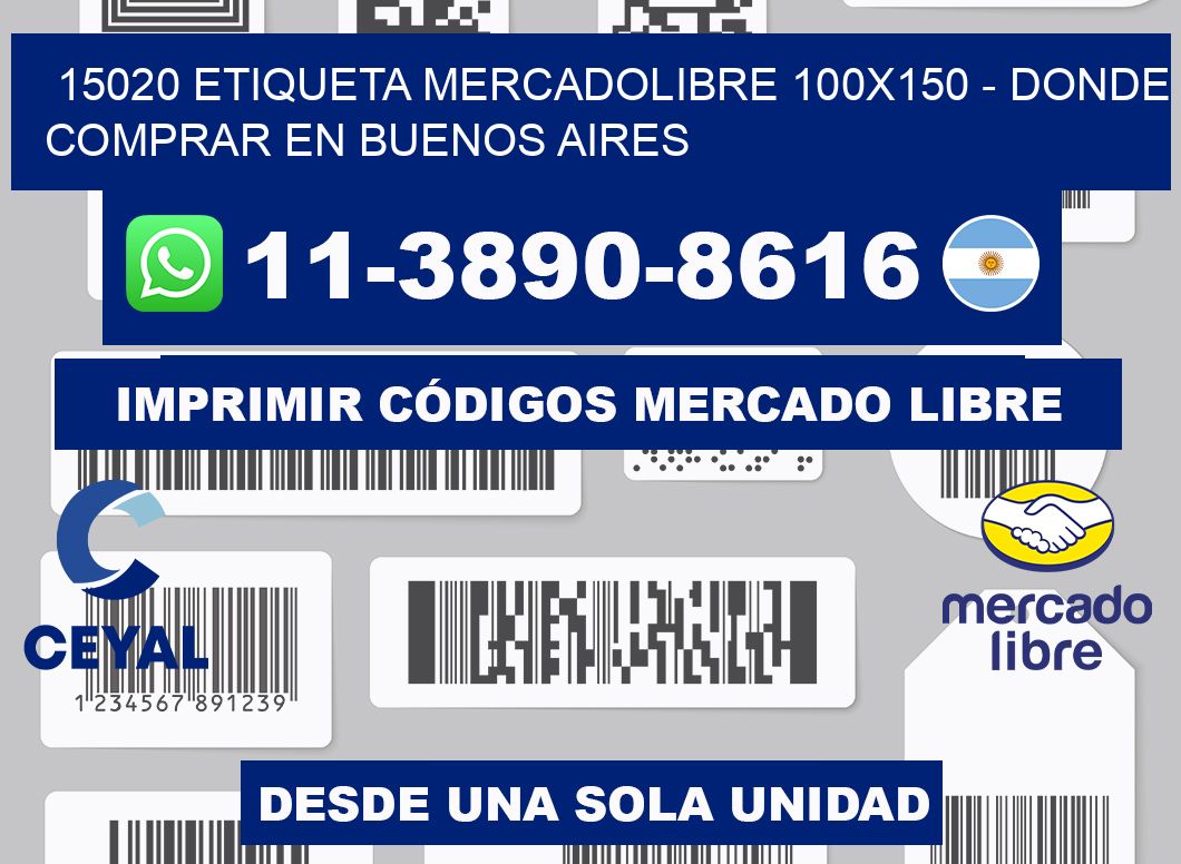 15020 etiqueta MercadoLibre 100x150 - Donde Comprar en Buenos Aires