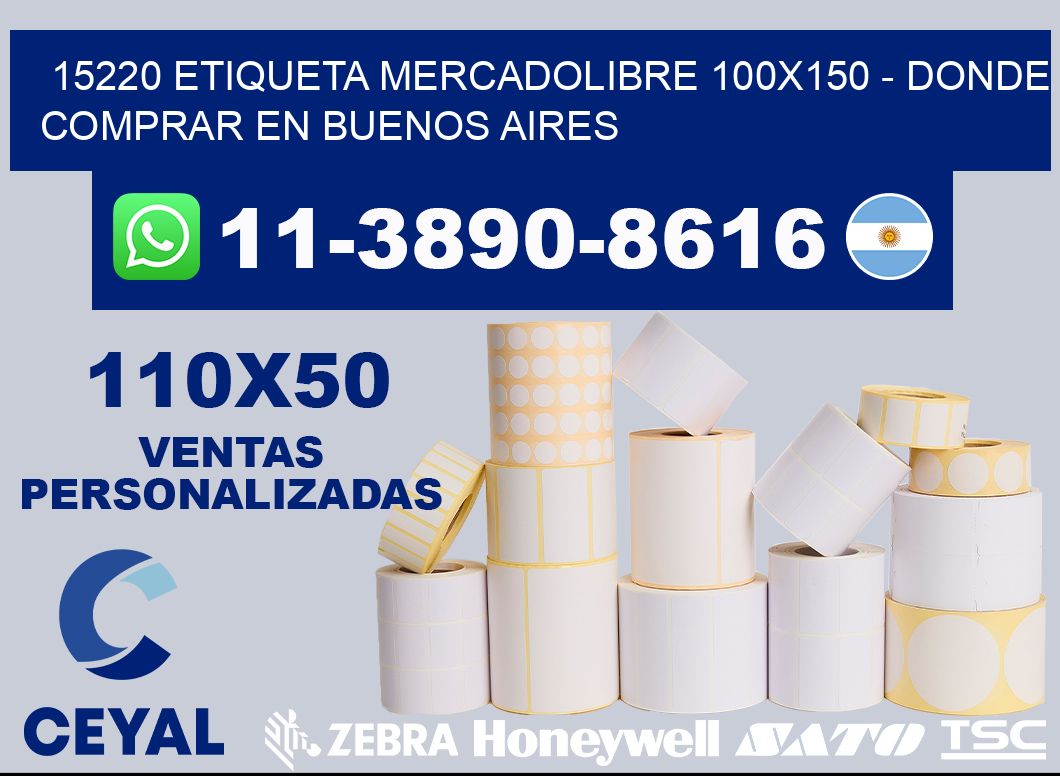 15220 etiqueta MercadoLibre 100x150 - Donde Comprar en Buenos Aires