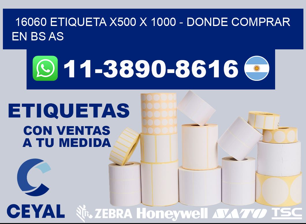 16060 etiqueta x500 x 1000 - Donde Comprar en bs as