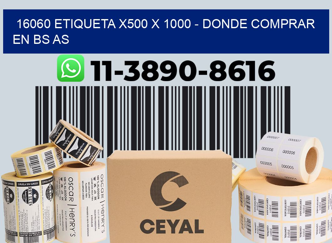 16060 etiqueta x500 x 1000 - Donde Comprar en bs as