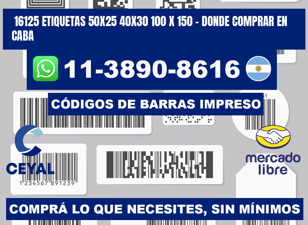 16125 etiquetas 50x25 40x30 100 x 150 - Donde Comprar en Caba