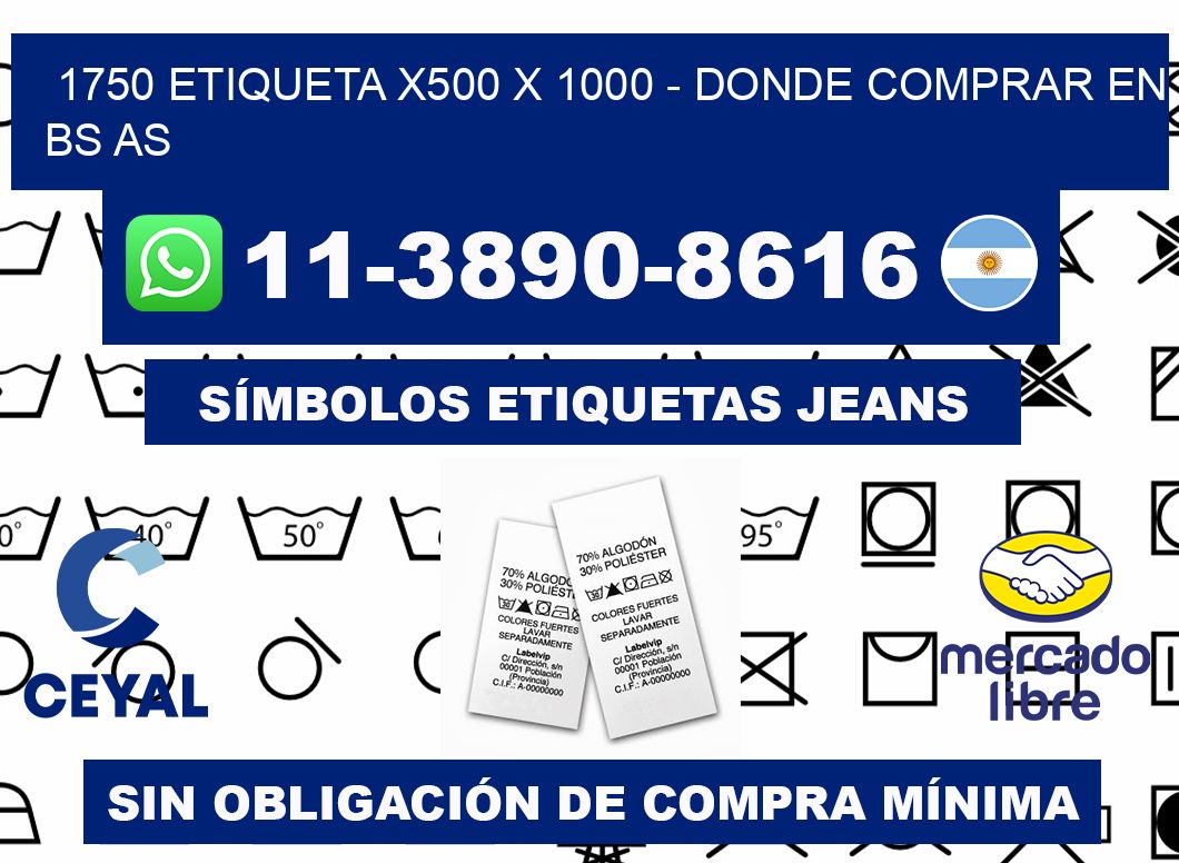 1750 etiqueta x500 x 1000 - Donde Comprar en bs as