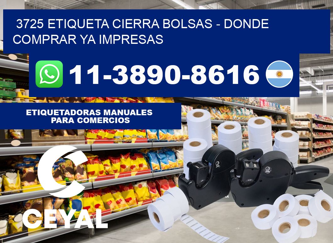 3725 etiqueta Cierra Bolsas - Donde Comprar ya impresas