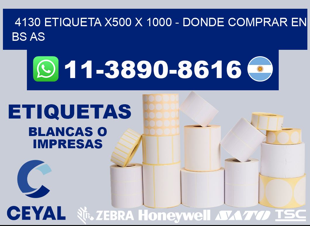 4130 etiqueta x500 x 1000 - Donde Comprar en bs as