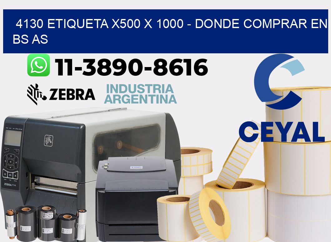 4130 etiqueta x500 x 1000 - Donde Comprar en bs as