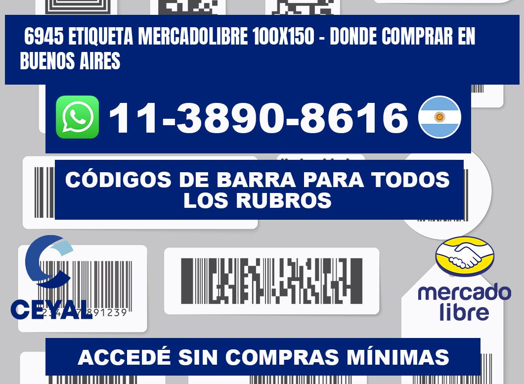 6945 etiqueta MercadoLibre 100x150 - Donde Comprar en Buenos Aires