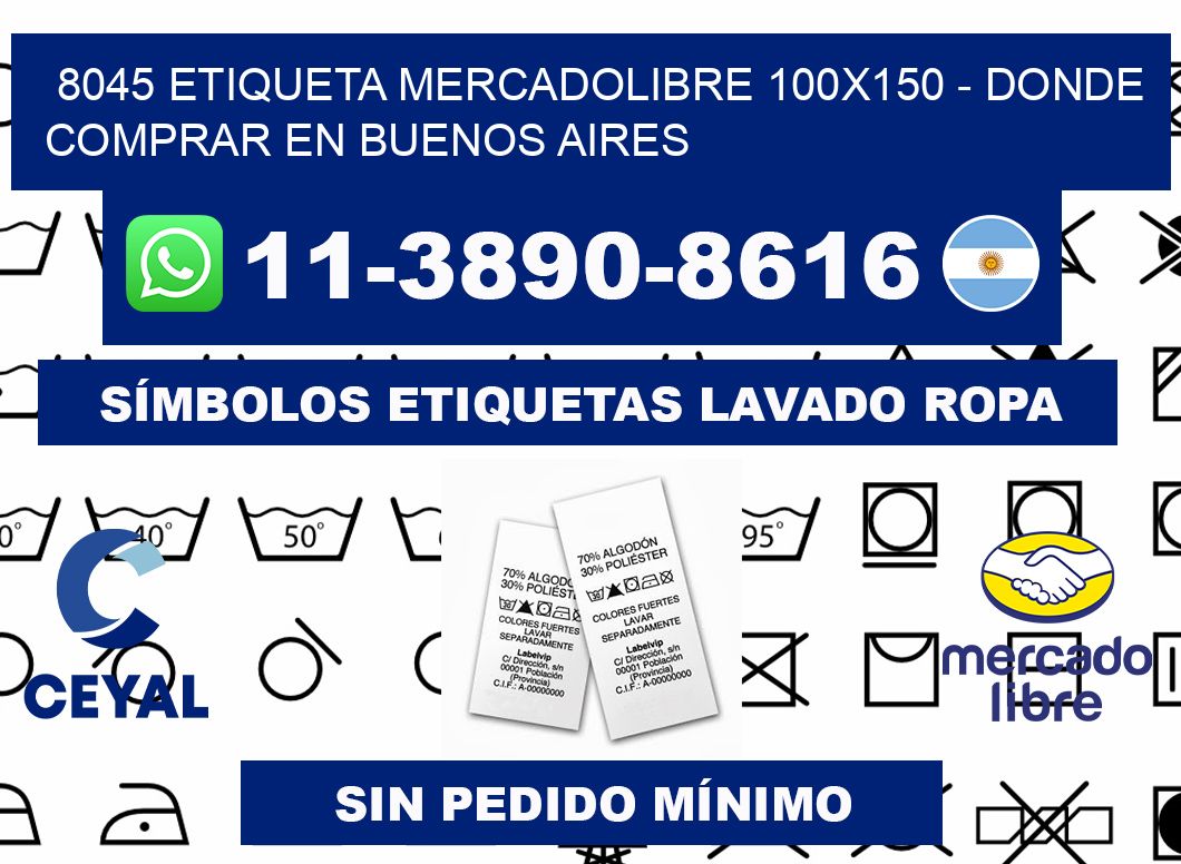 8045 etiqueta MercadoLibre 100x150 - Donde Comprar en Buenos Aires