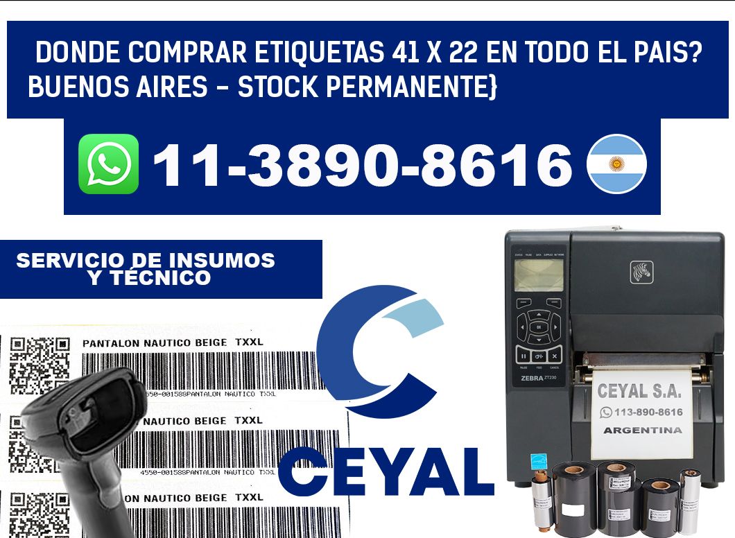 Donde Comprar etiquetas 41 x 22 en TODO EL PAIS? Buenos Aires - Stock permanente}