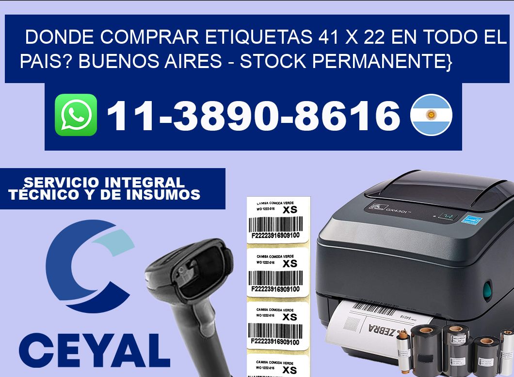 Donde Comprar etiquetas 41 x 22 en TODO EL PAIS? Buenos Aires – Stock permanente}
