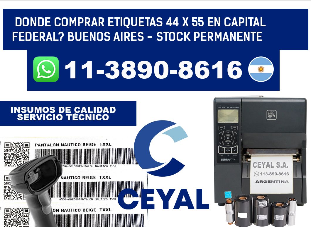 Donde Comprar etiquetas 44 x 55 en CAPITAL FEDERAL? Buenos Aires - Stock permanente