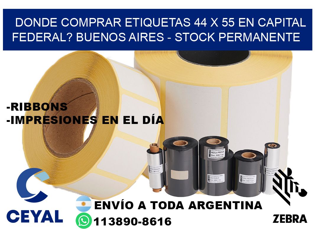 Donde Comprar etiquetas 44 x 55 en CAPITAL FEDERAL? Buenos Aires - Stock permanente
