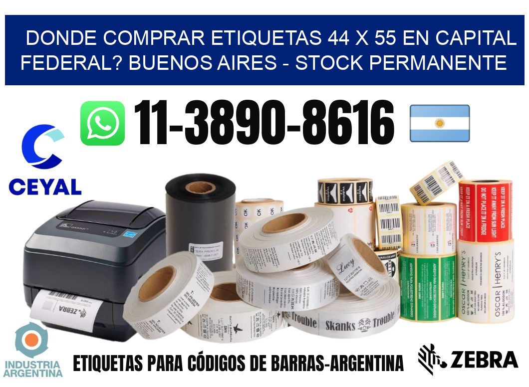 Donde Comprar etiquetas 44 x 55 en CAPITAL FEDERAL? Buenos Aires - Stock permanente