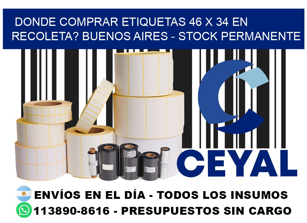 Donde Comprar etiquetas 46 x 34 en RECOLETA? Buenos Aires - Stock permanente