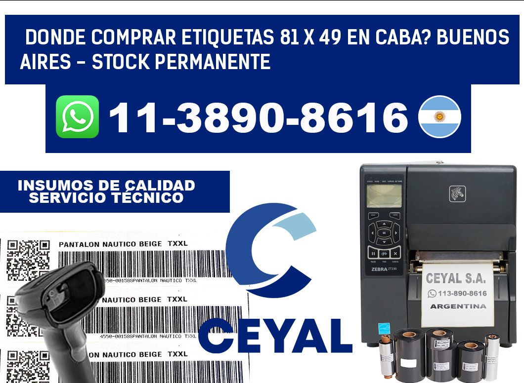 Donde Comprar etiquetas 81 x 49 en CABA? Buenos Aires - Stock permanente