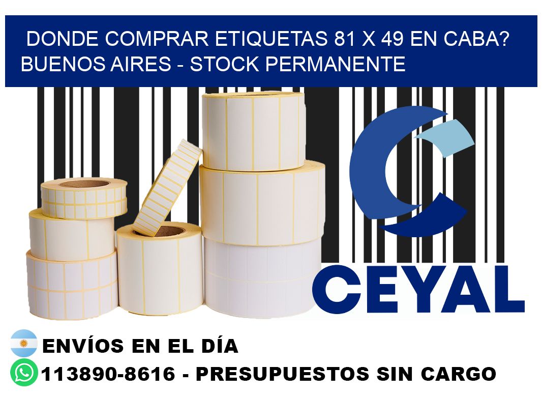 Donde Comprar etiquetas 81 x 49 en CABA? Buenos Aires - Stock permanente