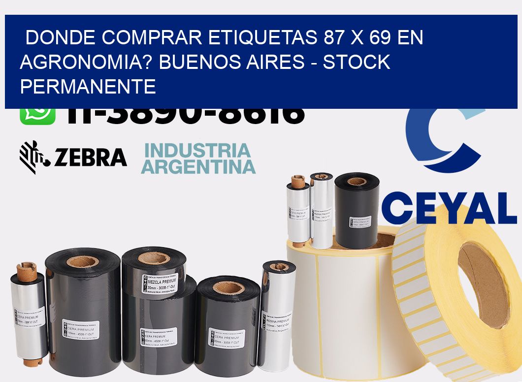 Donde Comprar etiquetas 87 x 69 en AGRONOMIA? Buenos Aires - Stock permanente