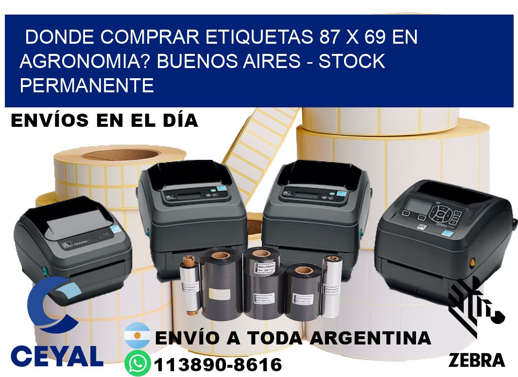 Donde Comprar etiquetas 87 x 69 en AGRONOMIA? Buenos Aires - Stock permanente