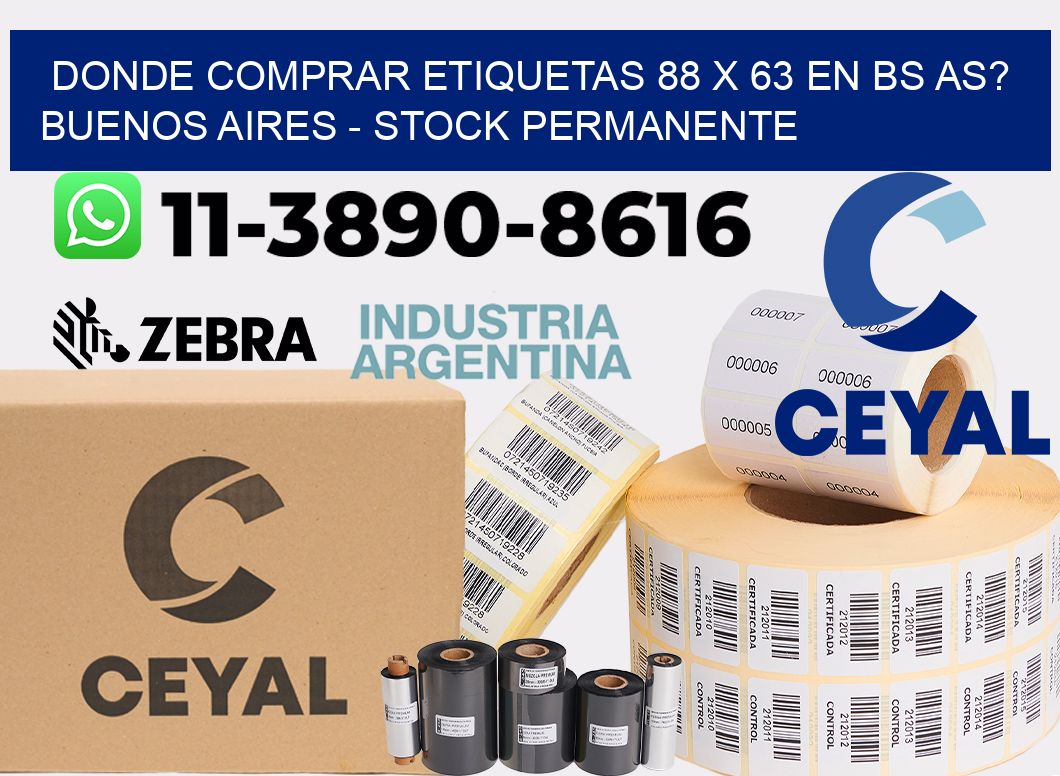 Donde Comprar etiquetas 88 x 63 en BS AS? Buenos Aires - Stock permanente