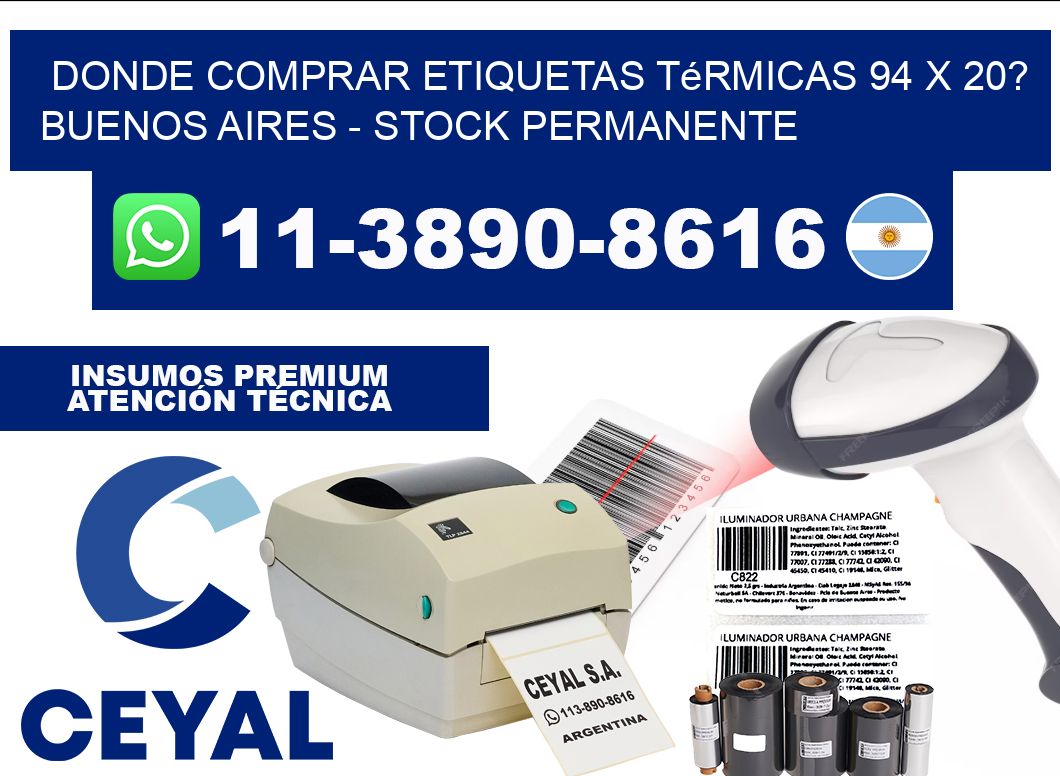 Donde Comprar etiquetas térmicas 94 x 20? Buenos Aires - Stock permanente