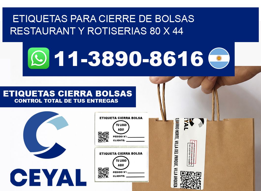 ETIQUETAS PARA CIERRE DE BOLSAS RESTAURANT Y ROTISERIAS 80 x 44
