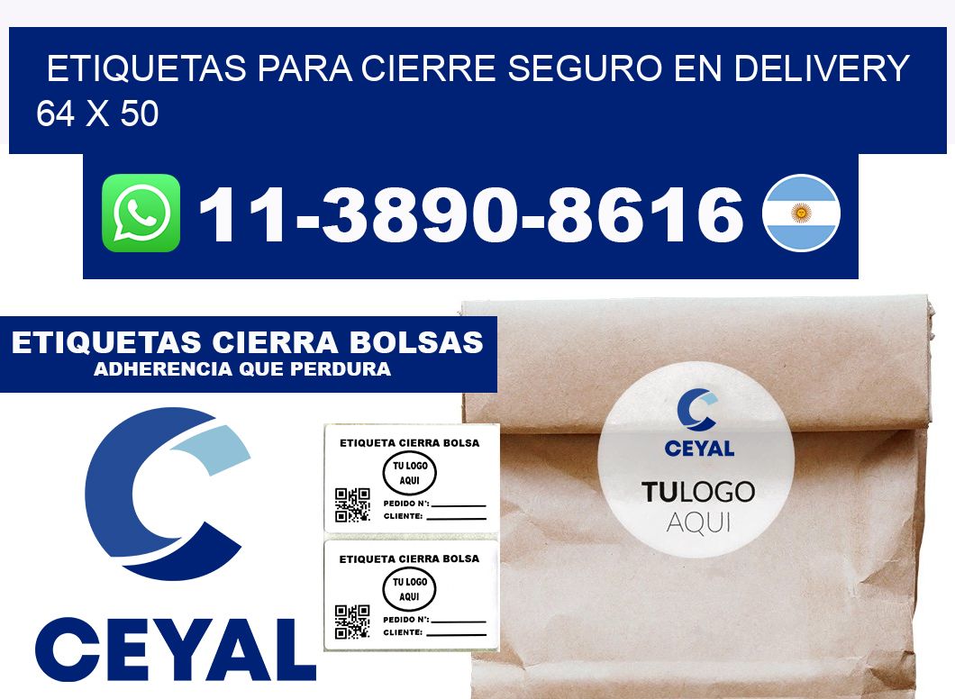 ETIQUETAS PARA CIERRE SEGURO EN DELIVERY 64 x 50