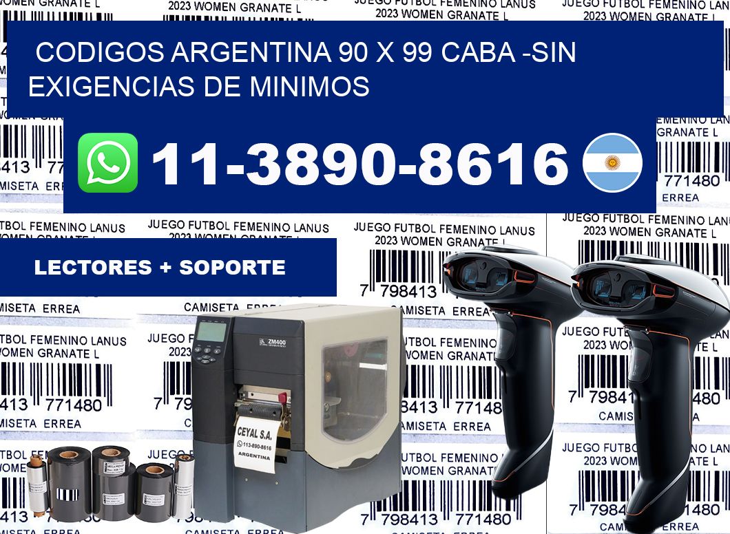 codigos Argentina 90 x 99 CABA -Sin exigencias de minimos