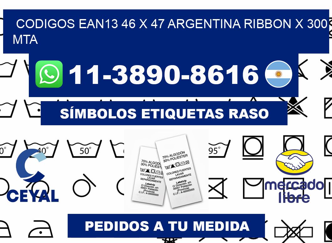 codigos ean13 46 x 47 argentina ribbon x 300 mta