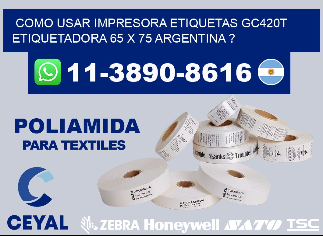como usar impresora etiquetas gc420t etiquetadora 65 x 75 argentina ?
