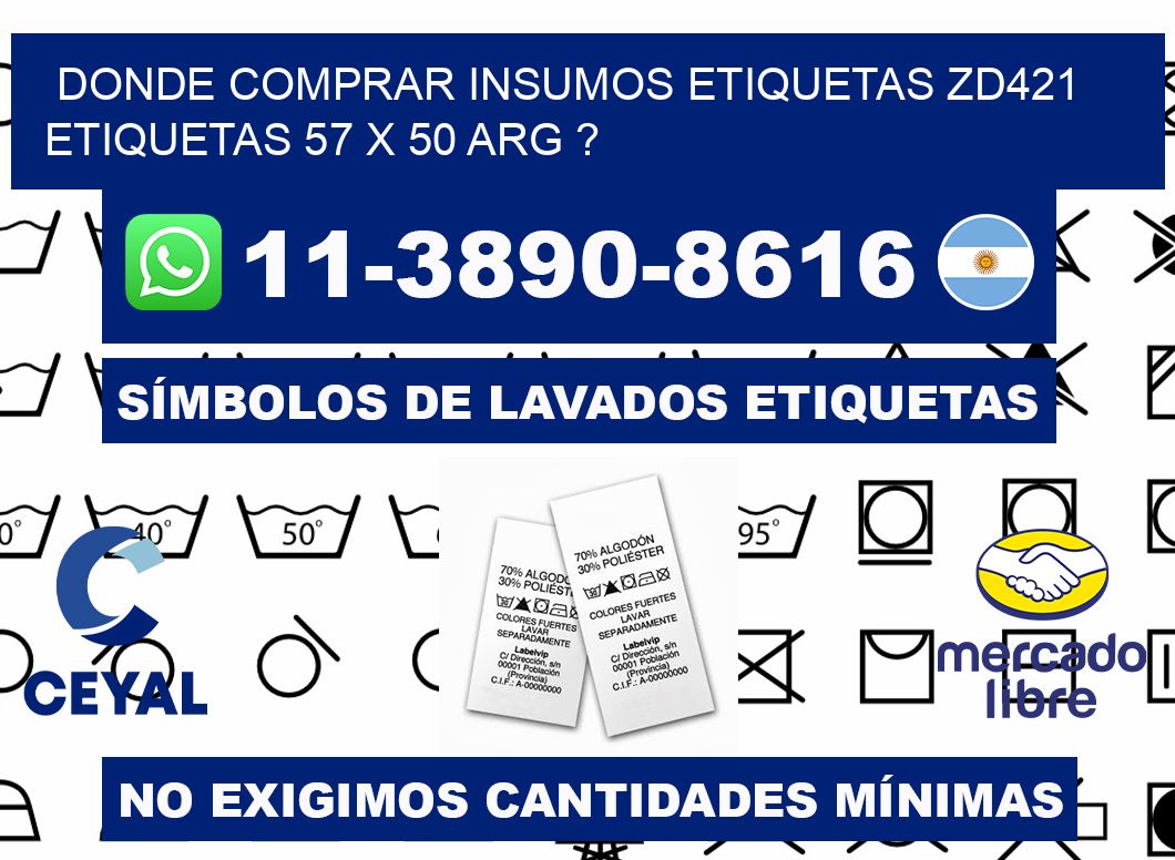 donde comprar insumos etiquetas zd421 etiquetas 57 x 50 ARG ?