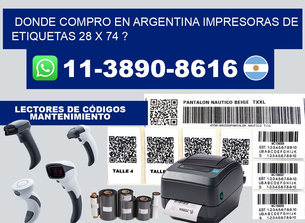 donde compro en argentina impresoras de etiquetas 28 x 74 ?