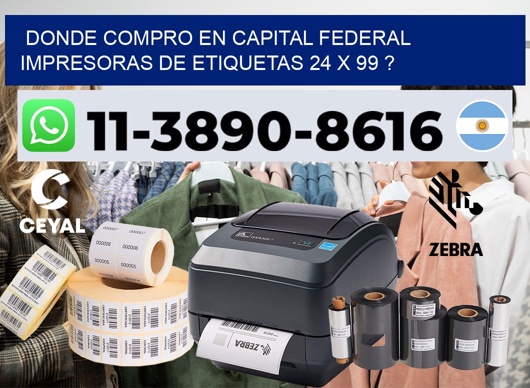 donde compro en capital federal impresoras de etiquetas 24 x 99 ?