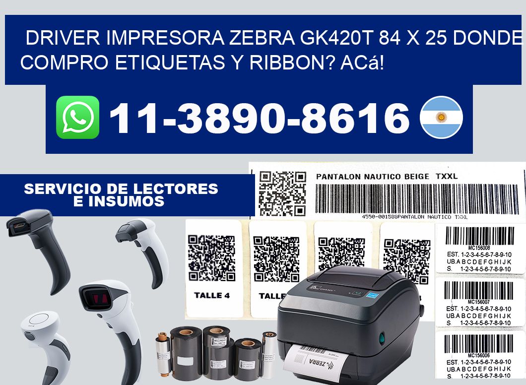 driver impresora zebra gk420t 84 x 25 Donde compro etiquetas y ribbon? Acá!