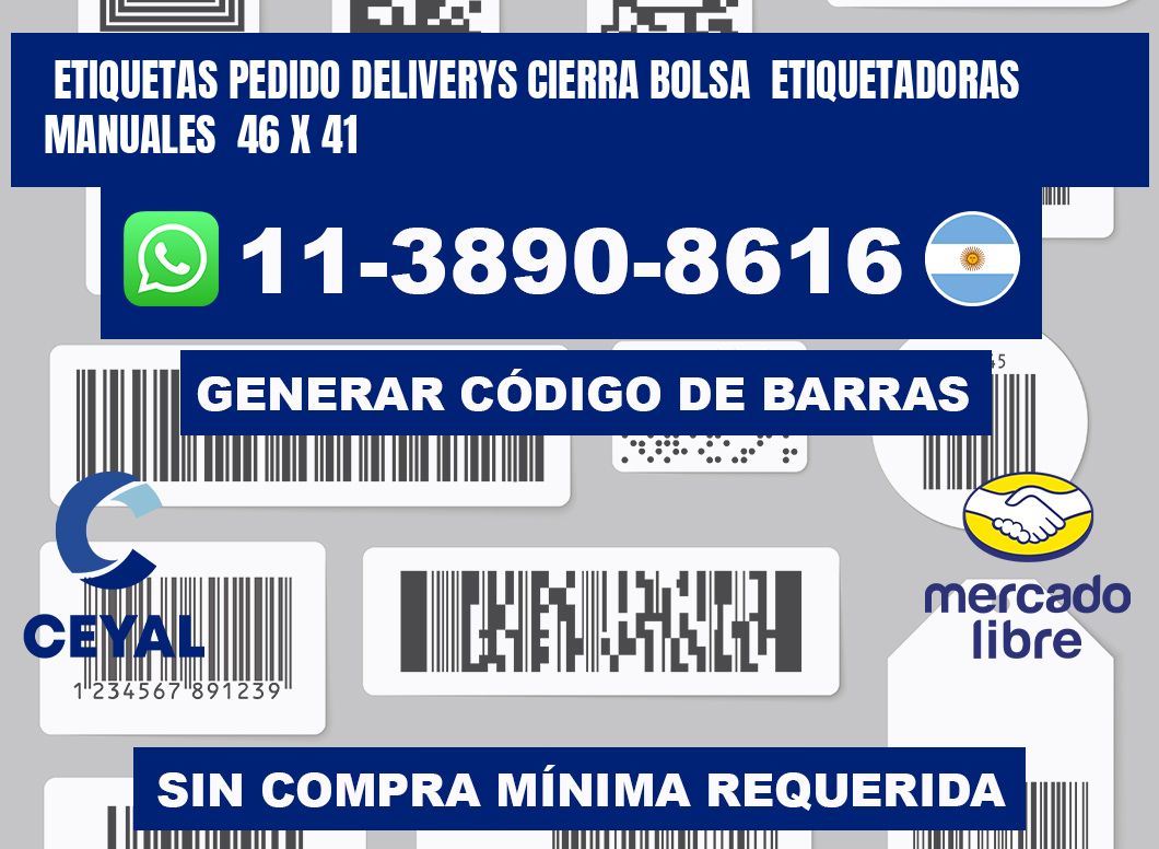 etiquetas pedido deliverys cierra bolsa  Etiquetadoras Manuales  46 x 41