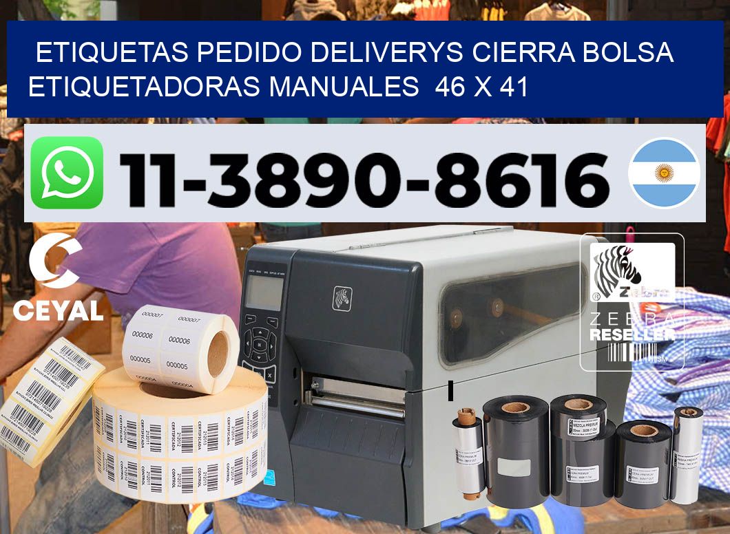 etiquetas pedido deliverys cierra bolsa  Etiquetadoras Manuales  46 x 41