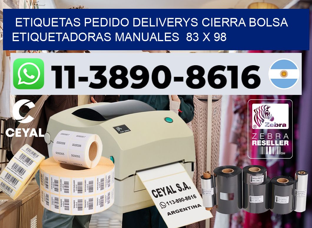 etiquetas pedido deliverys cierra bolsa  Etiquetadoras Manuales  83 x 98