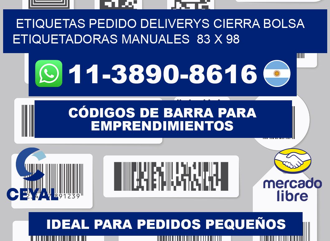 etiquetas pedido deliverys cierra bolsa  Etiquetadoras Manuales  83 x 98