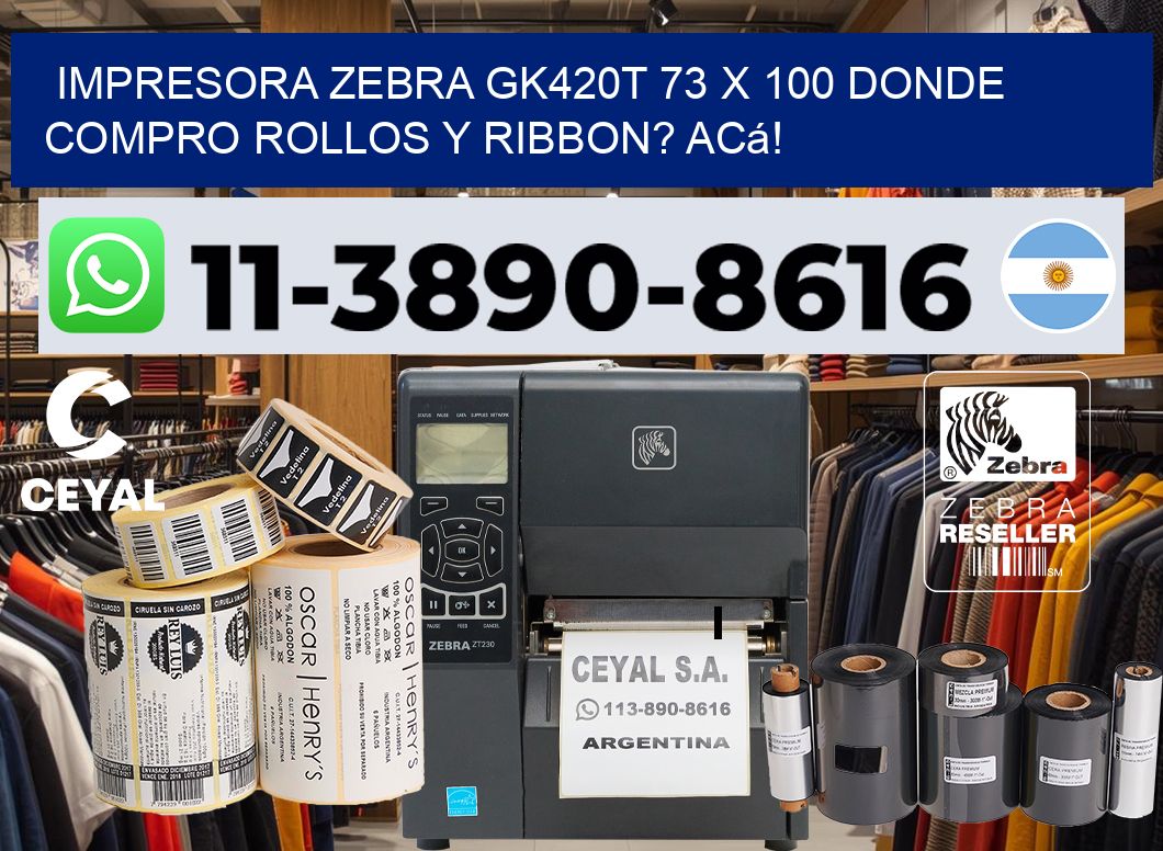 impresora zebra gk420t 73 x 100 Donde compro rollos y ribbon? Acá!