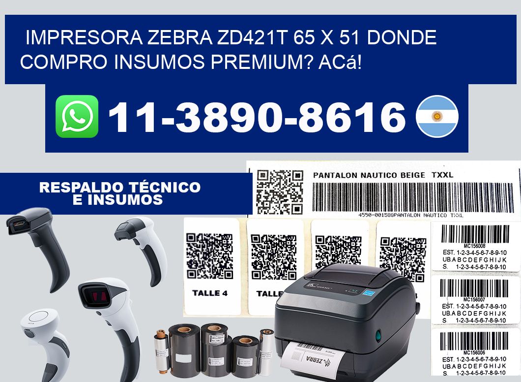 impresora zebra zd421t 65 x 51 Donde compro insumos premium? Acá!