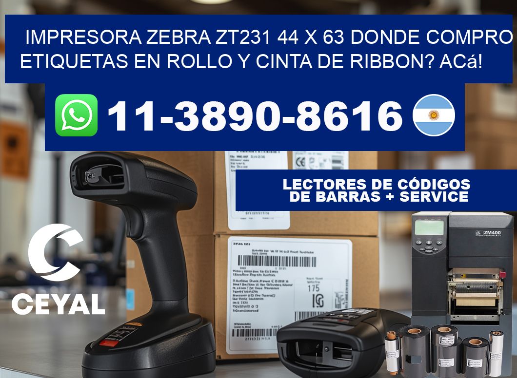 impresora zebra zt231 44 x 63 Donde compro etiquetas en rollo y cinta de ribbon? Acá!