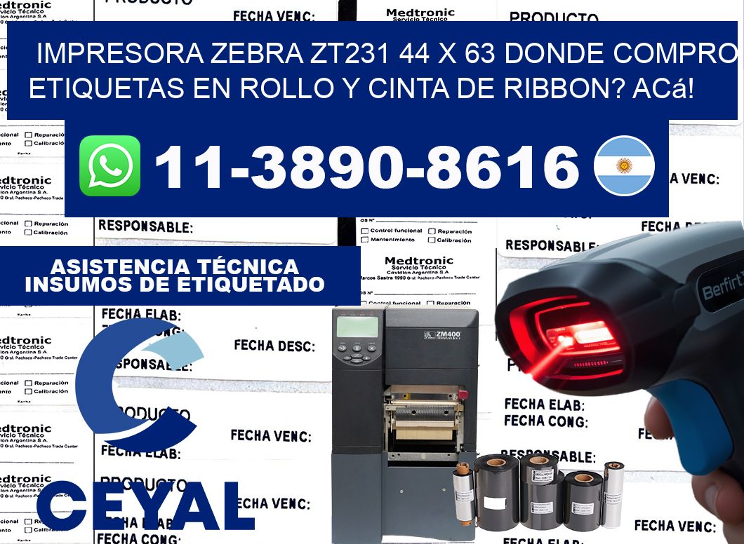impresora zebra zt231 44 x 63 Donde compro etiquetas en rollo y cinta de ribbon? Acá!