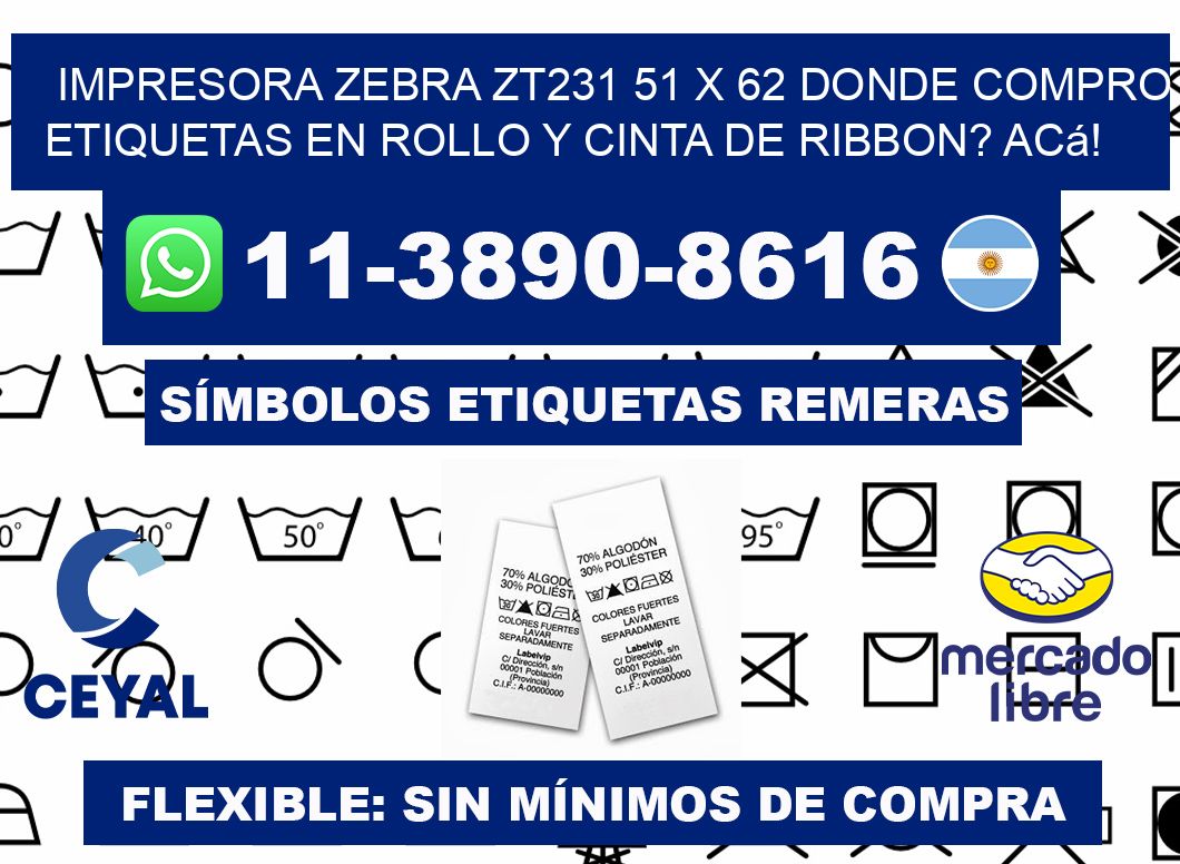 impresora zebra zt231 51 x 62 Donde compro etiquetas en rollo y cinta de ribbon? Acá!