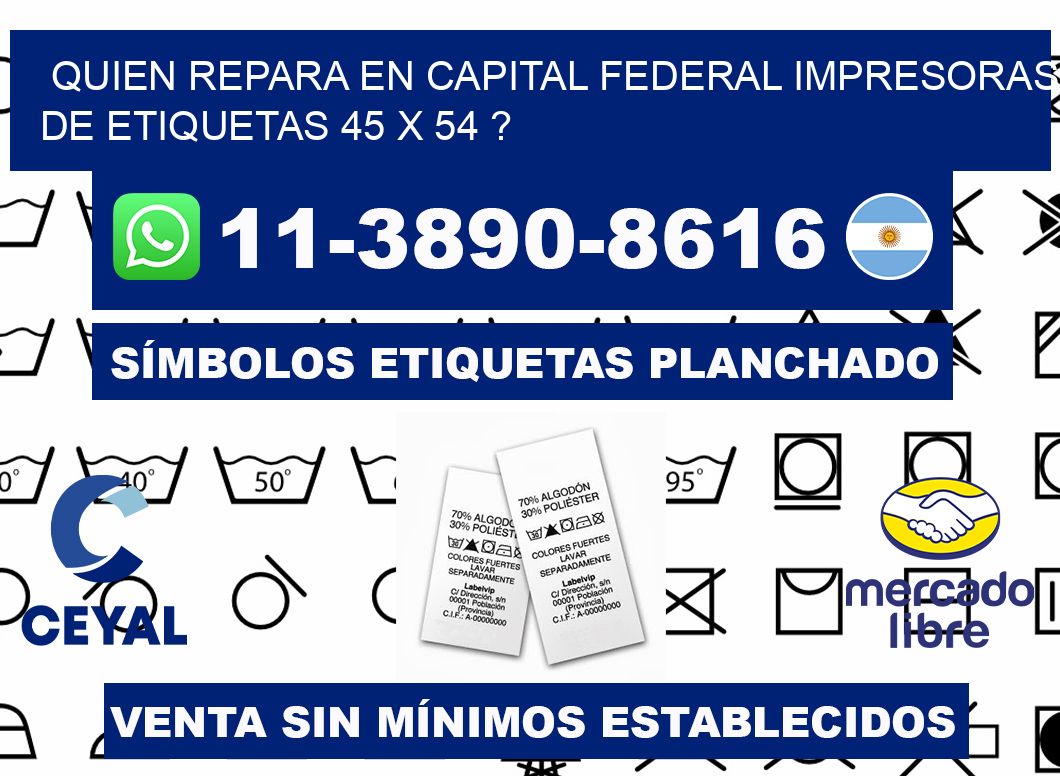 quien repara en capital federal impresoras de etiquetas 45 x 54 ?