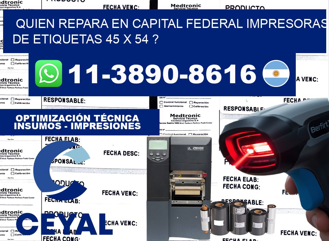 quien repara en capital federal impresoras de etiquetas 45 x 54 ?