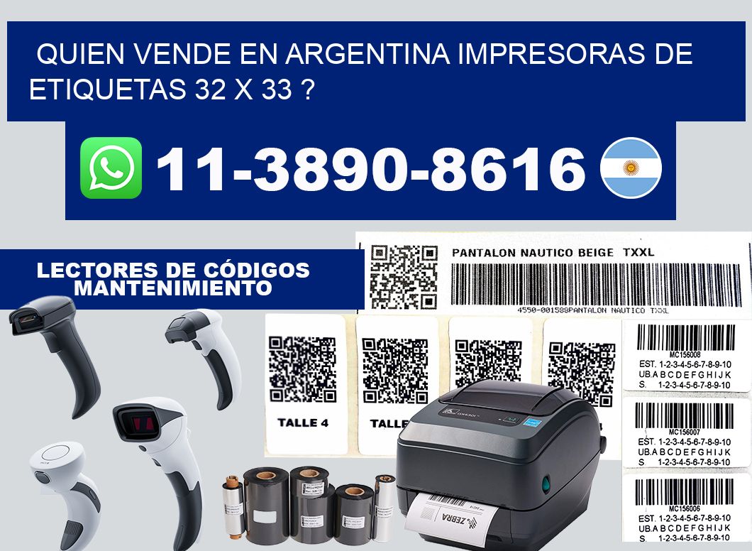 quien vende en argentina impresoras de etiquetas 32 x 33 ?