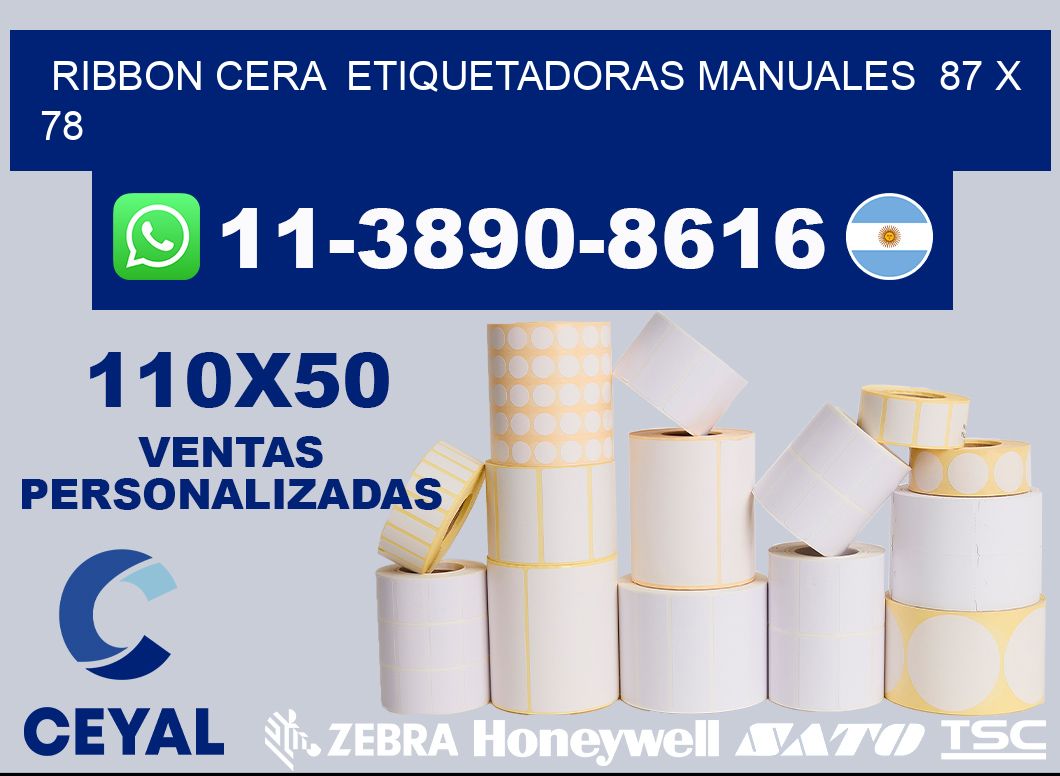 ribbon cera  Etiquetadoras Manuales  87 x 78